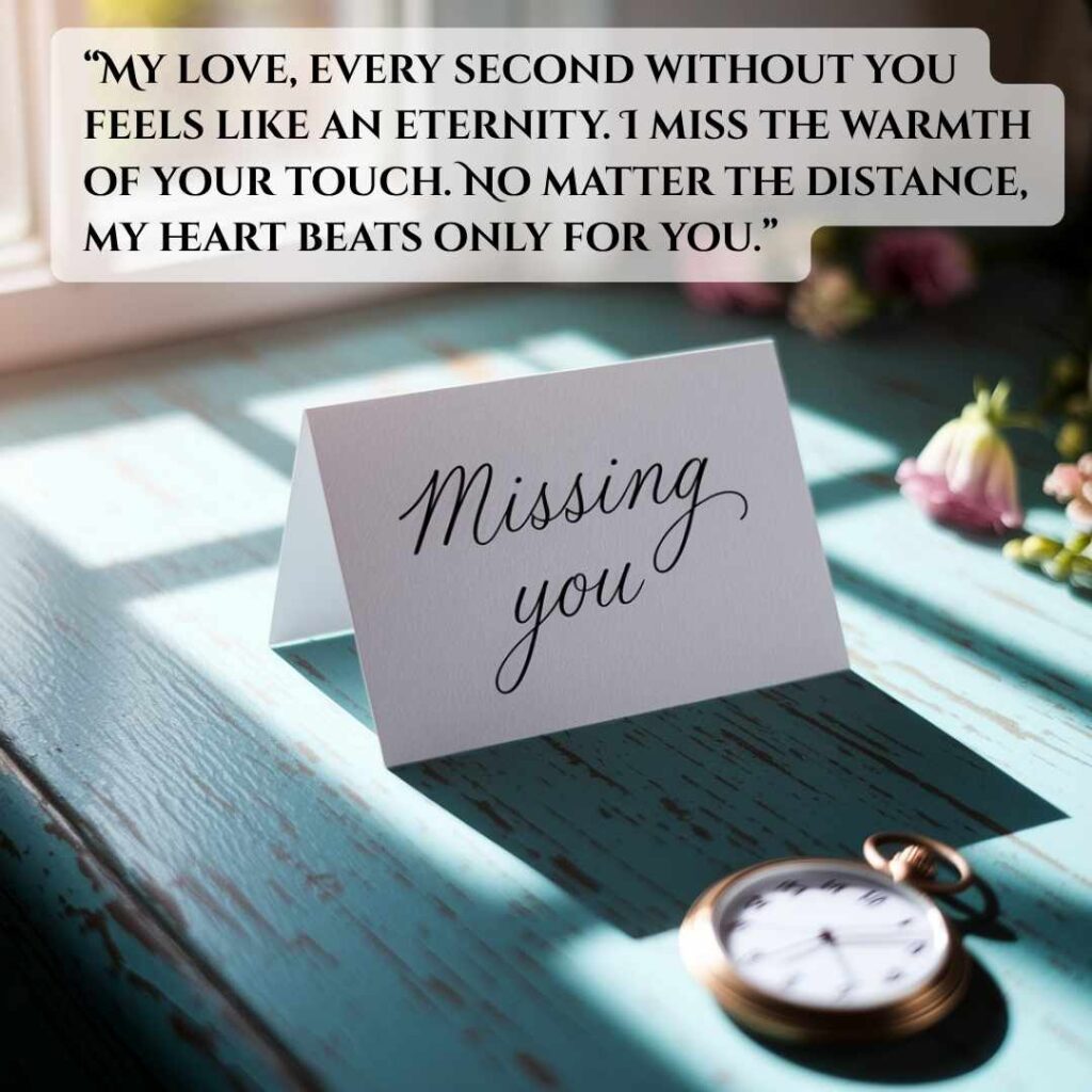 Heart-Touching Missing You Messages for Him